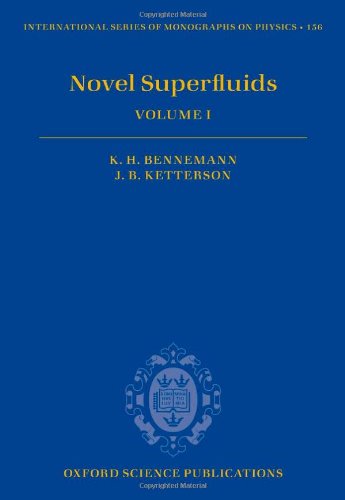 Novel Superfluids Volume 1 Karlheinz Bennemann John B Ketterson