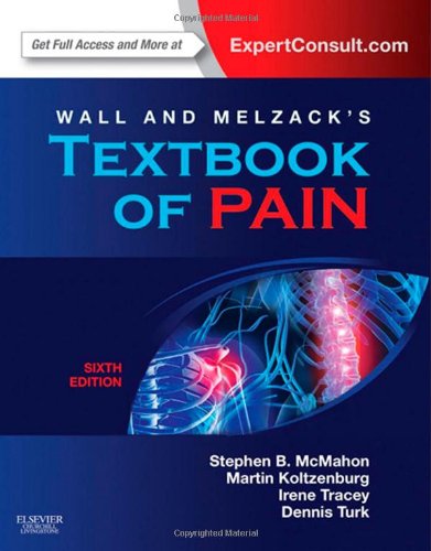 Wall And Melzacks Textbook Of Pain 6th Edition Stephen Mcmahon