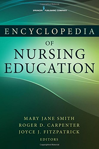 Encyclopedia Of Nursing Education 1st Edition Mary Jane Smith