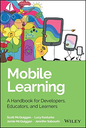Mobile Learning A Handbook For Developers Educators And Learners 1st Edition Scott Mcquiggan