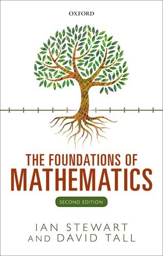 The Foundations Of Mathematics 2nd Edition Ian Stewart David Tall