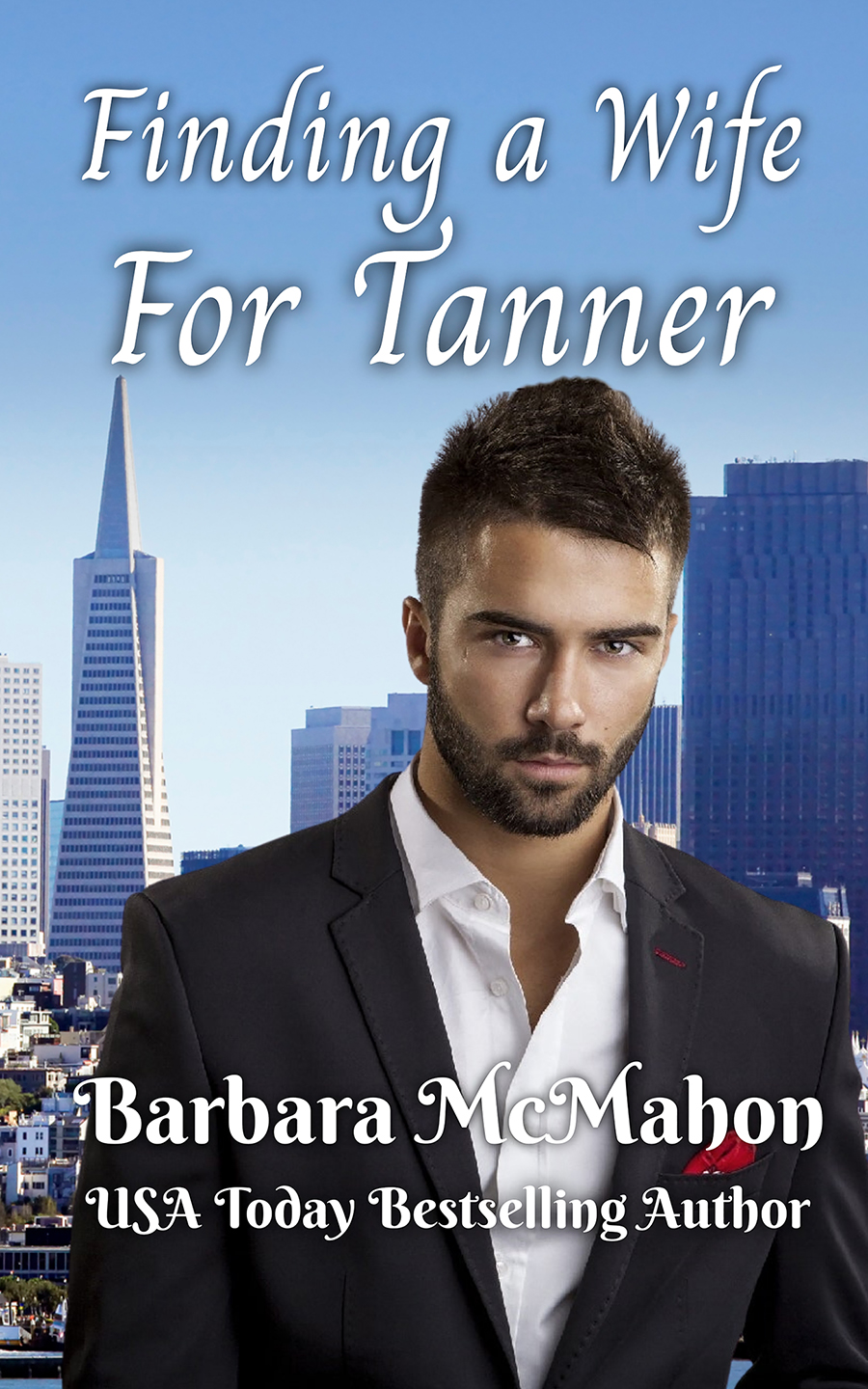 Finding A Wife For Tanner Barbara Mcmahon