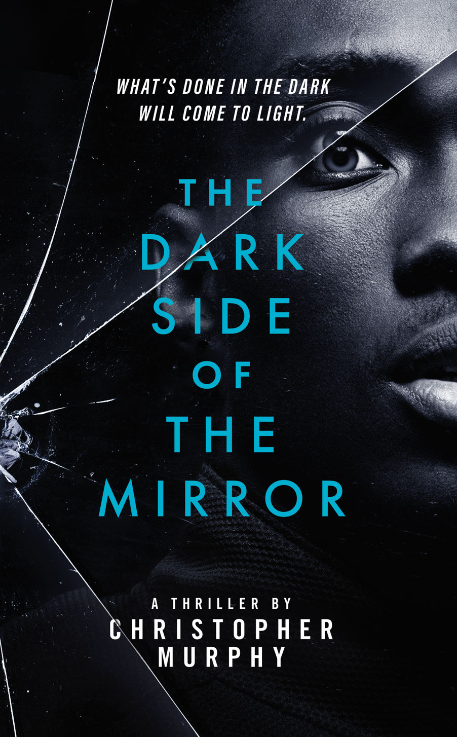 The Dark Side Of The Mirror An Lgbtq Thriller Christopher Murphy