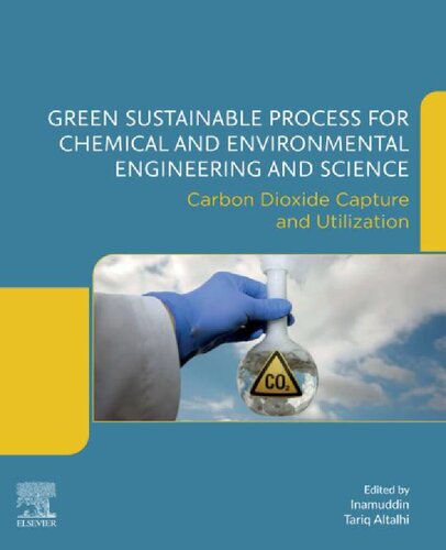 Green Sustainable Process For Chemical And Environmental Engineering And Science Carbon Dioxide Capture And Utilization Dr Inamuddin