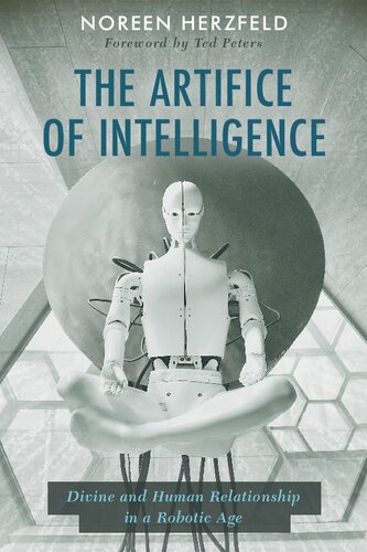 The Artifice Of Intelligence Noreen Herzfeld