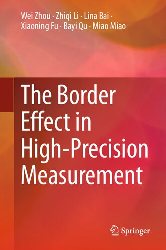 The Border Effect In Highprecision Measurement 1st Wei Zhou Zhiqi Li Lina Bai