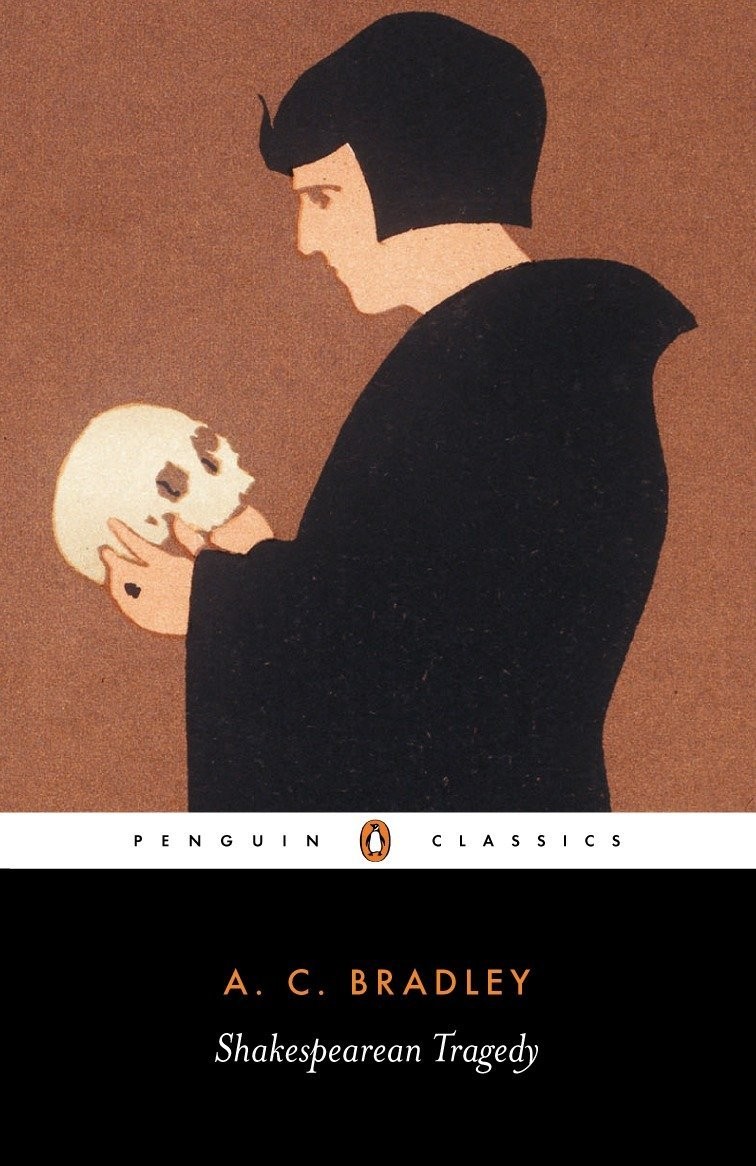 Shakespearean Tragedy Ac Bradley