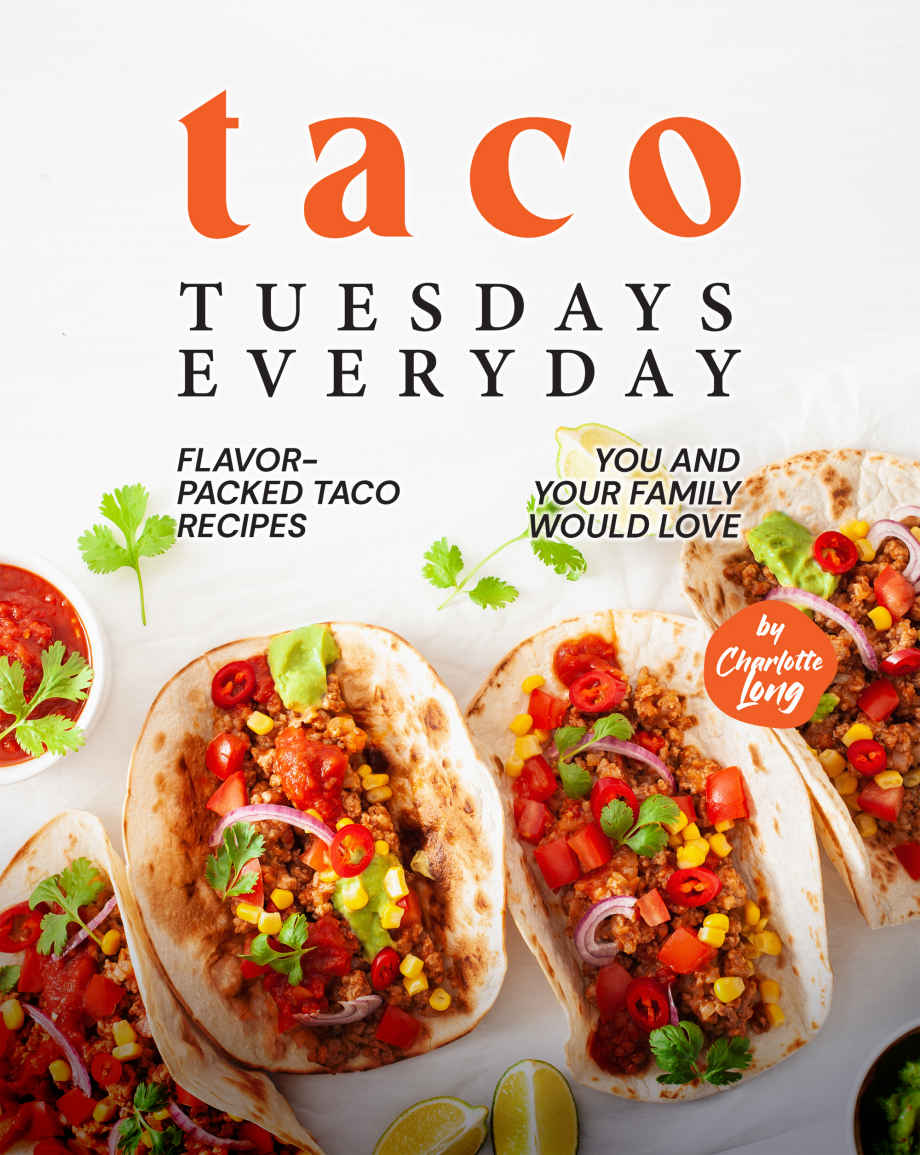 Taco Tuesdays Everyday Charlotte Long