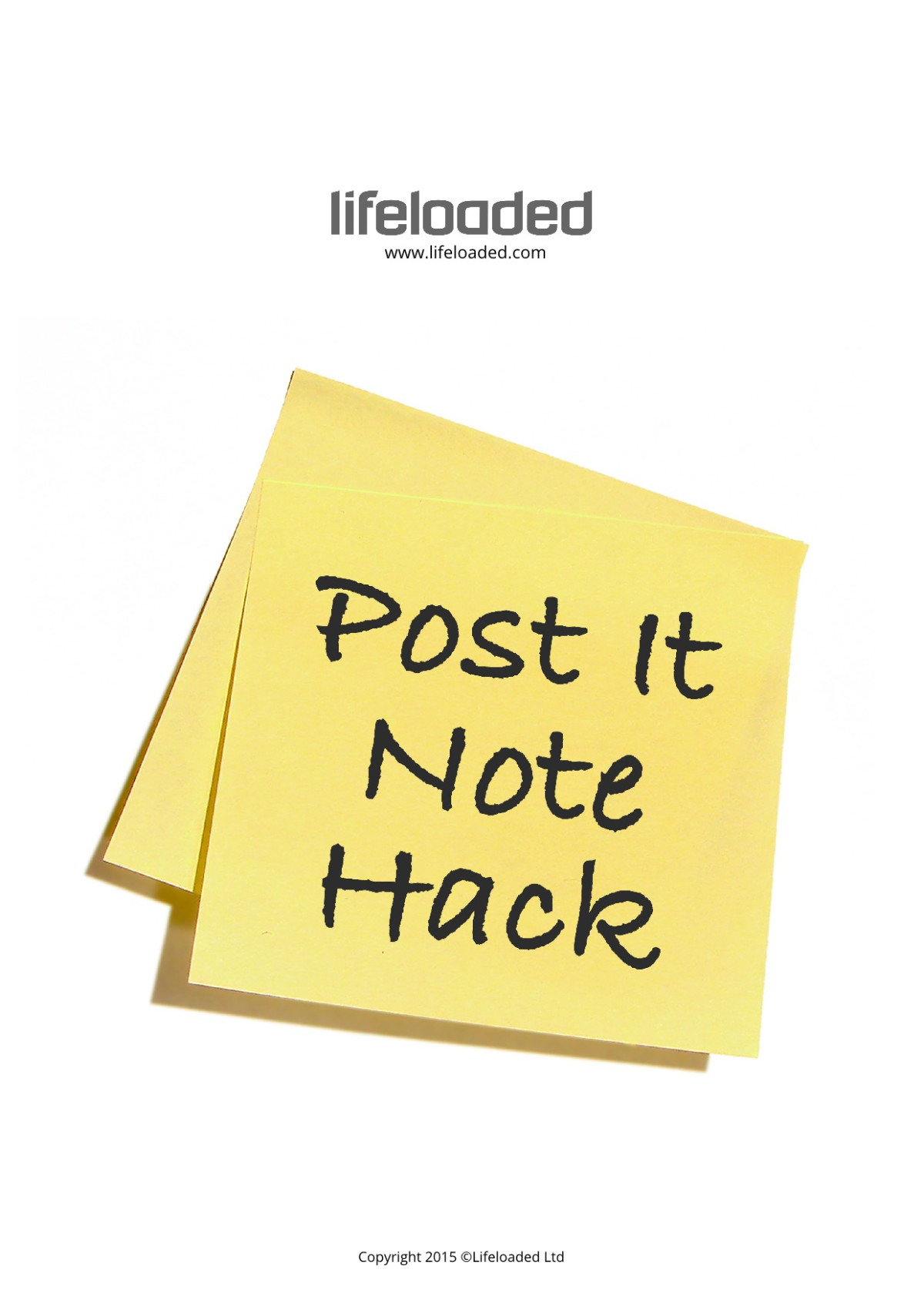 Postit Note Hack 1st Edition Lifeloaded