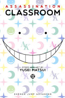 Assassination Classroom Vol 12 Yusei Matsui Story And Art