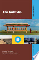 The Kalmyks 1st Edition Elzabair Guchinova B Guchinova