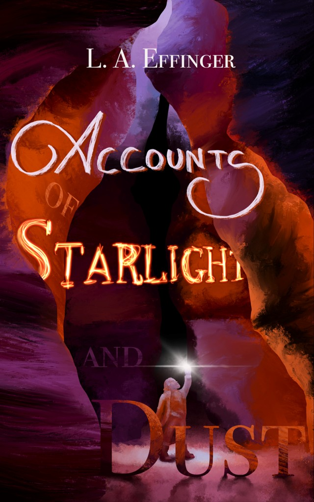 Accounts Of Starlight And Dust La Effinger