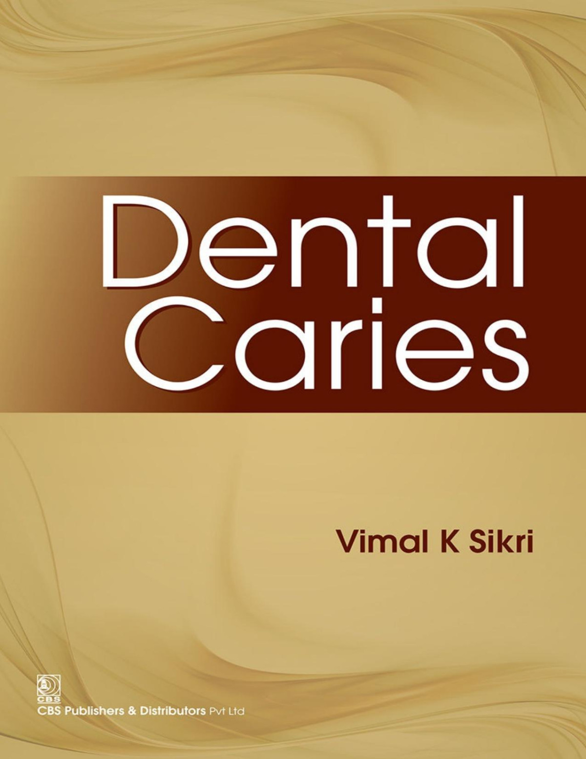 Dental Caries Vimal K Sikri