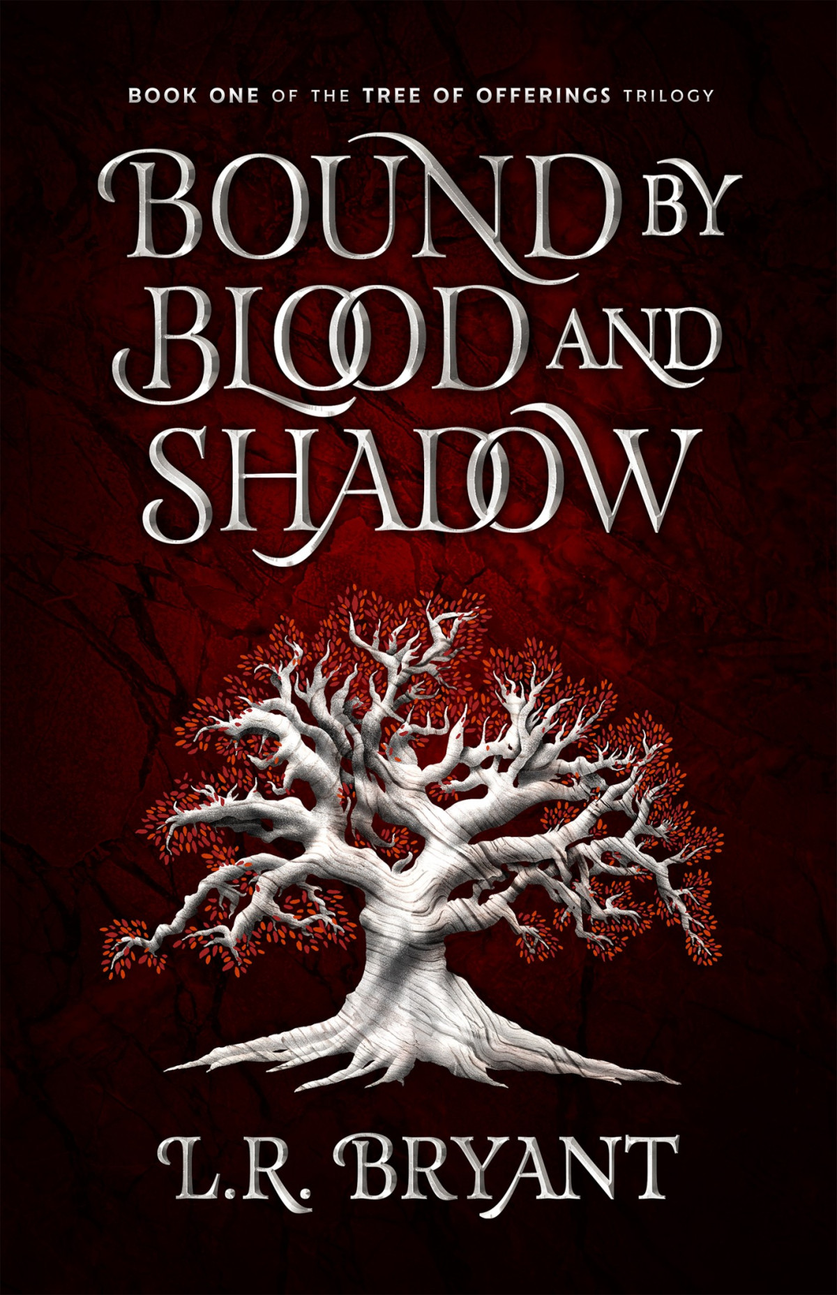 Bound By Blood And Shadow Lr Bryant