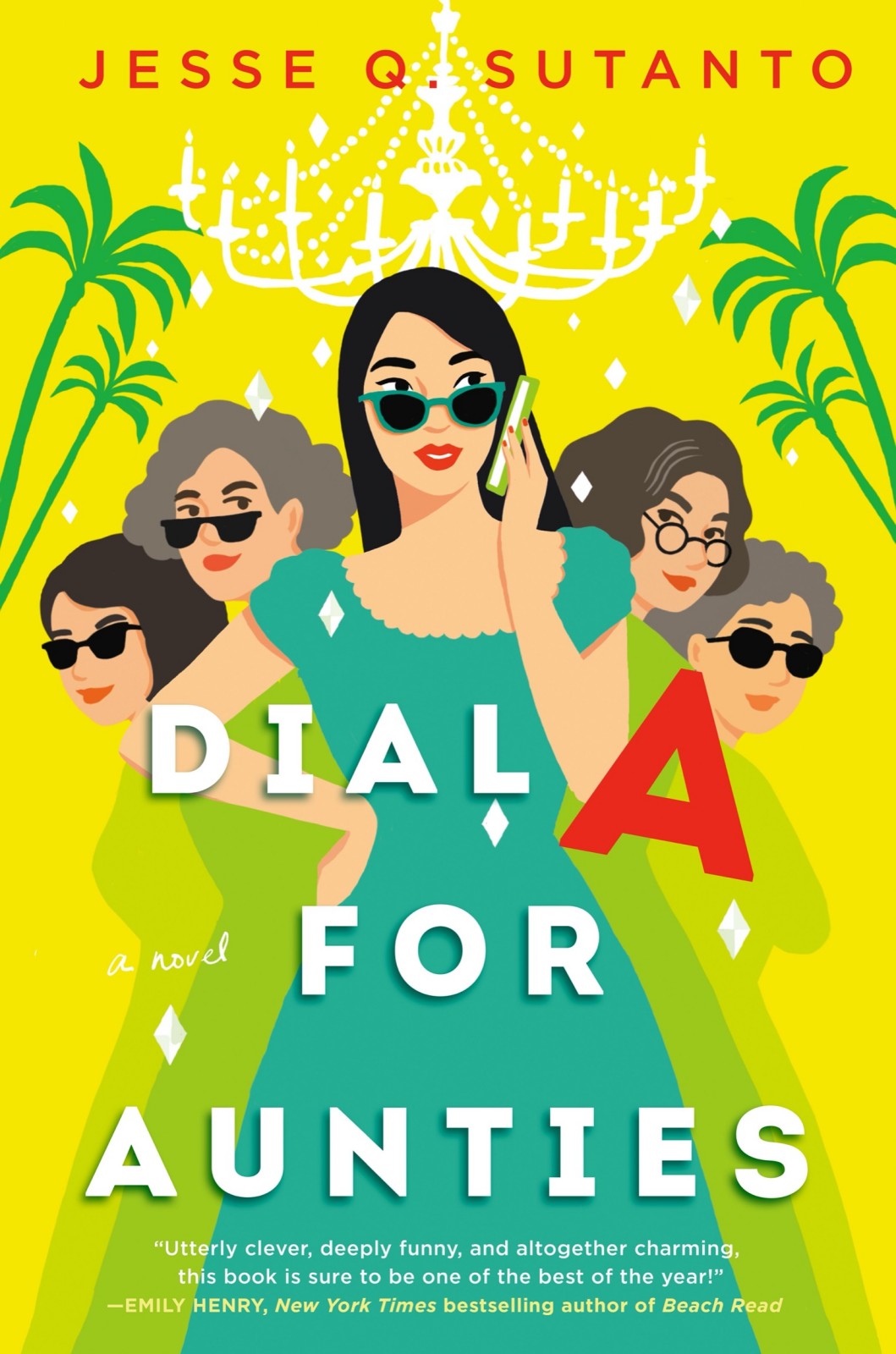 Dial A For Aunties Jesse Q Sutanto