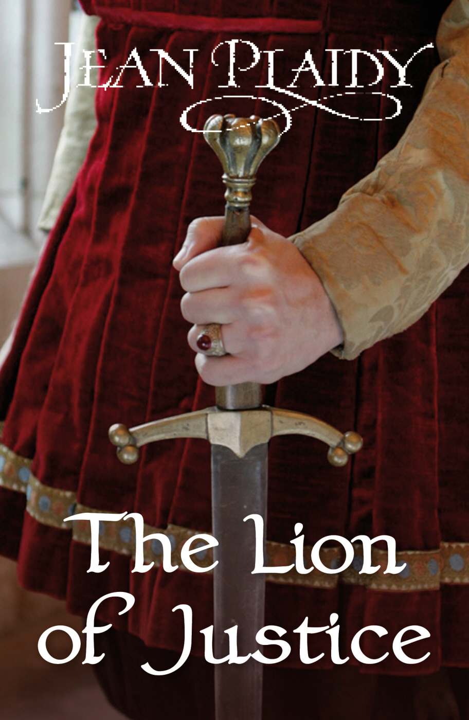 The Lion Of Justice Jean Plaidy
