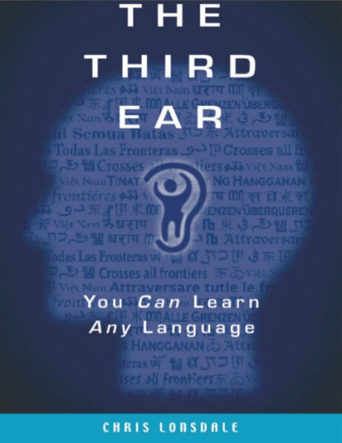 The Third Ear 2nd Edition Chris Lonsdale