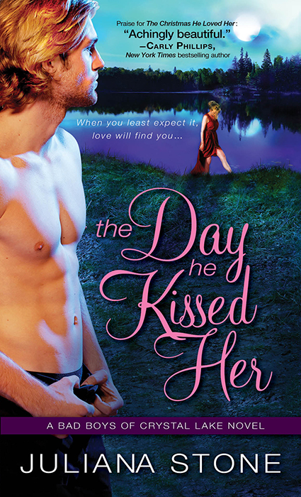 The Day He Kissed Her Juliana Stone
