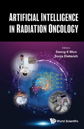 Artificial Intelligence In Radiation Oncology Seong K Mun Sonja Dieterich