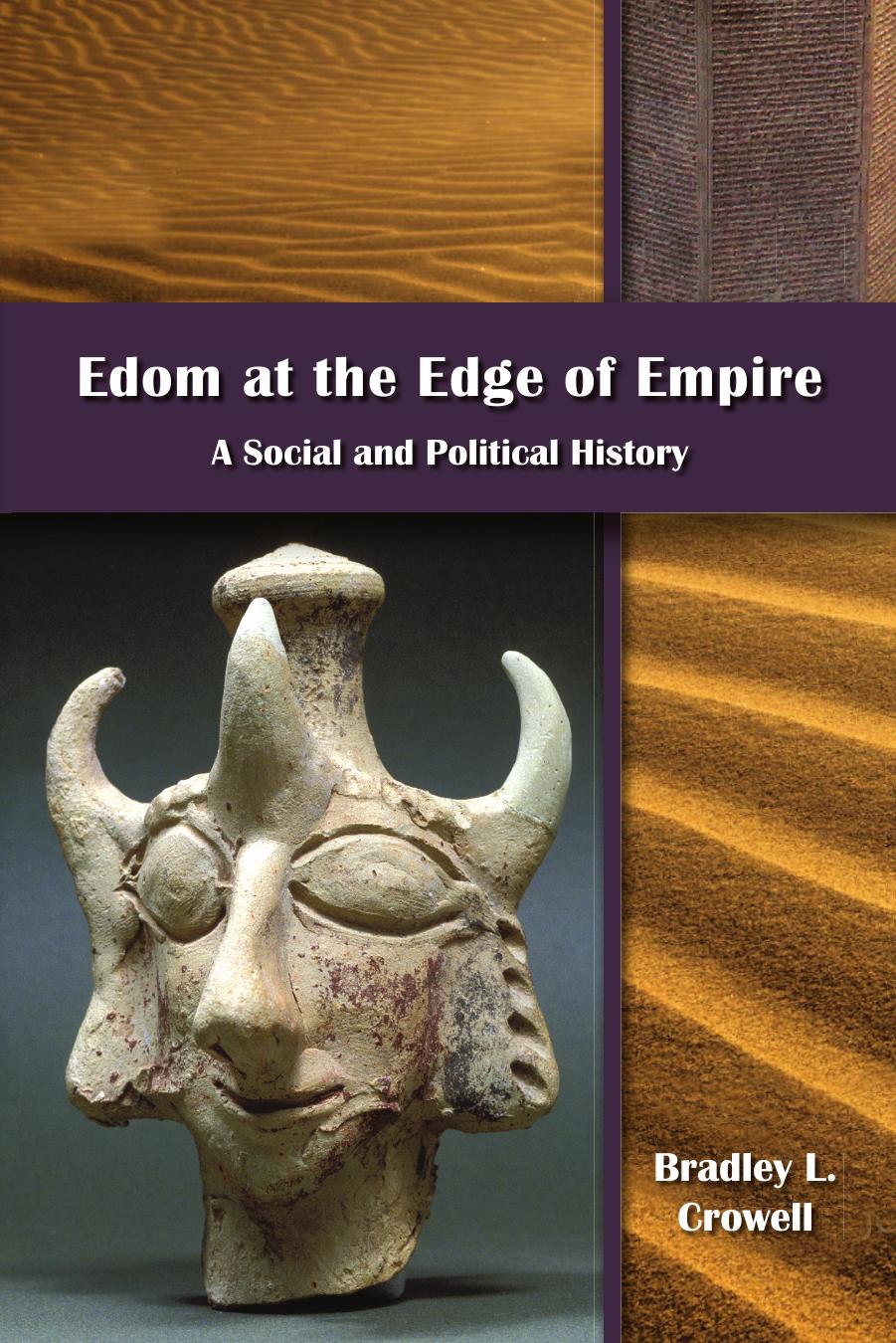 Edom At The Edge Of Empire A Social And Political History Bradley L Crowell