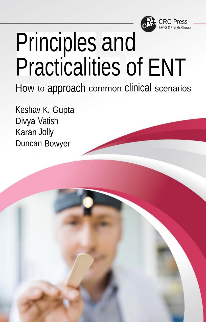 Principles And Practicalities Of Ent Keshav Gupta Divya Vatish