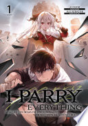I Parry Everything What Do You Mean Im The Strongest Im Not Even An Adventurer Yet Volume 1 Nabeshiki