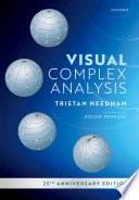 Visual Complex Analysis 25th Anniversary Edition 1 25th Anniversary Edition Tristan Needham Roger Penrose Foreword