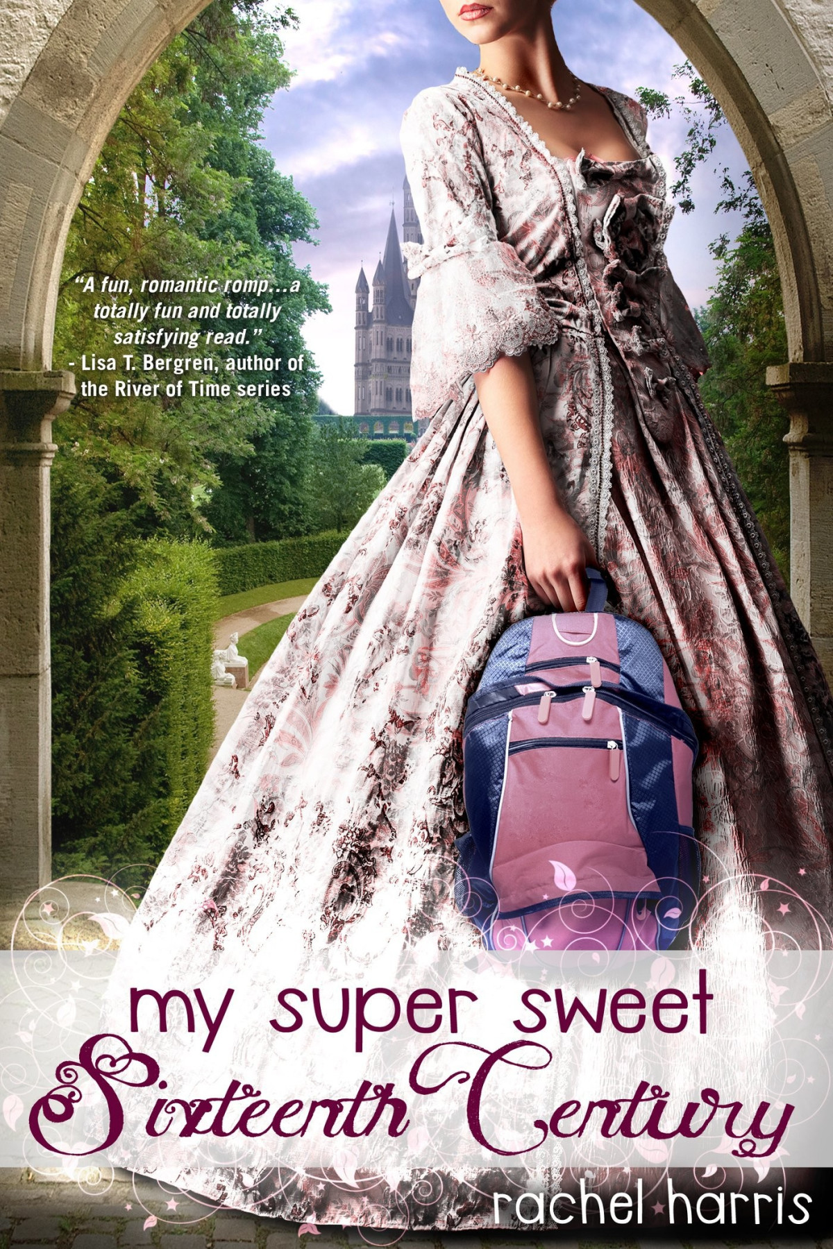 My Super Sweet Sixteenth Century 1st Edition Rachel Harris