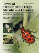 Pests Of Ornamental Trees Shrubs And Flowers A Colour Handbook 2nd Edition 2nd David V Alford