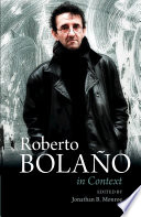 Roberto Bolaño In Context Jonathan B Monroe