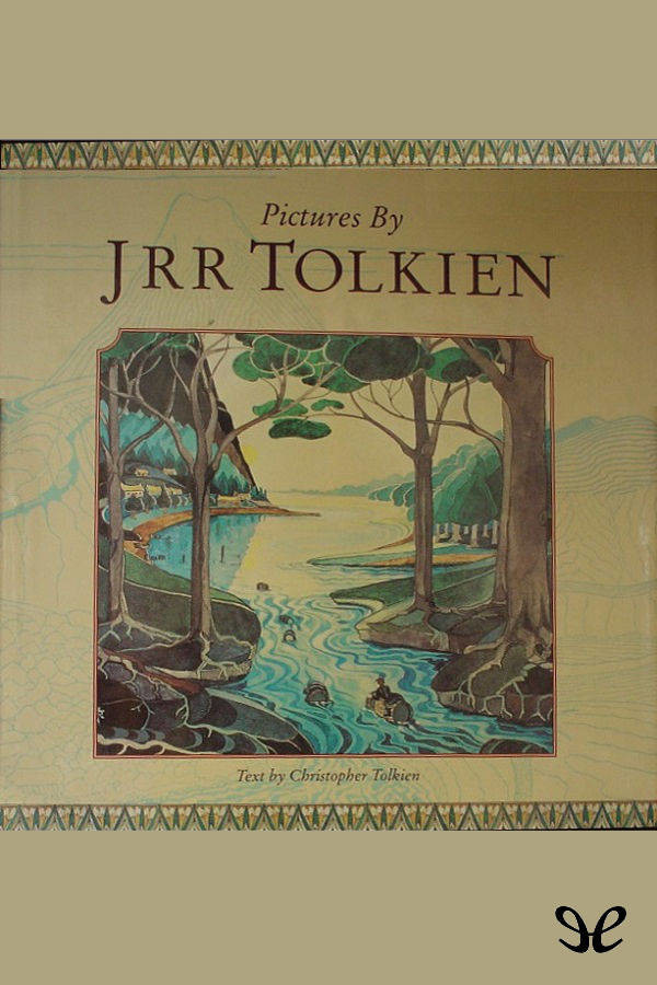 Pictures By J R R Tolkien Christopher Tolkien