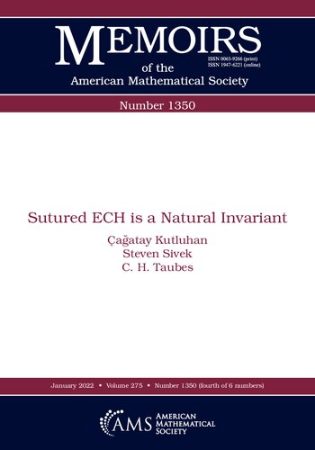 Sutured Ech Is A Natural Invariant Aatay Kutluhan Steven Sivek