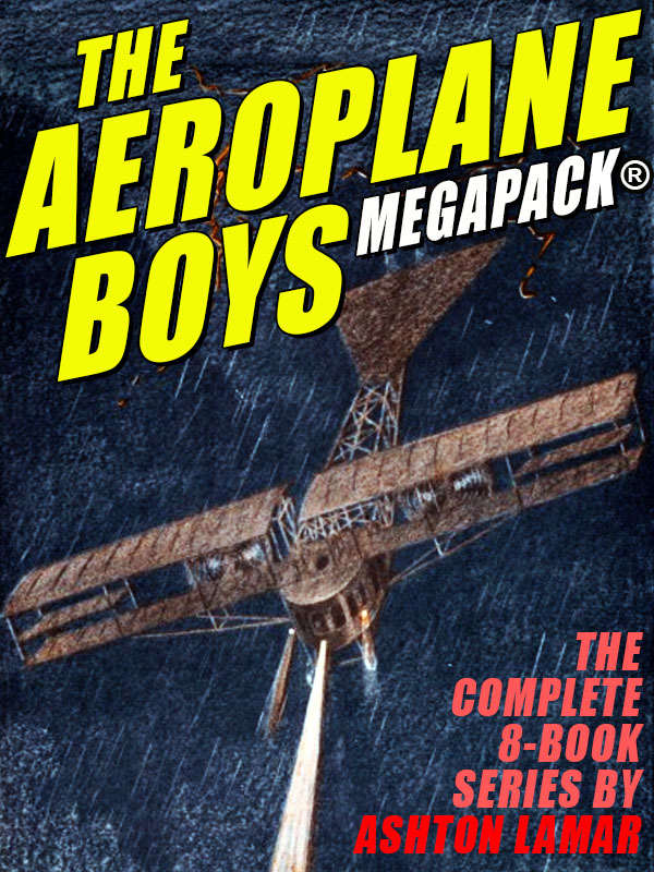 The Aeroplane Boys Megapack Ashton Lamar