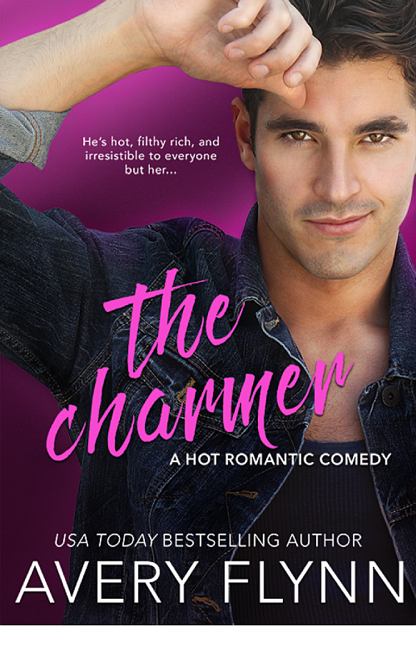 The Charmer A Hot Romantic Comedy Avery Flynn
