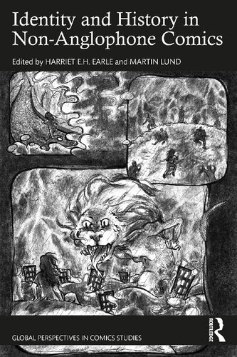Identity And History In Nonanglophone Comics Harriet E H Earle