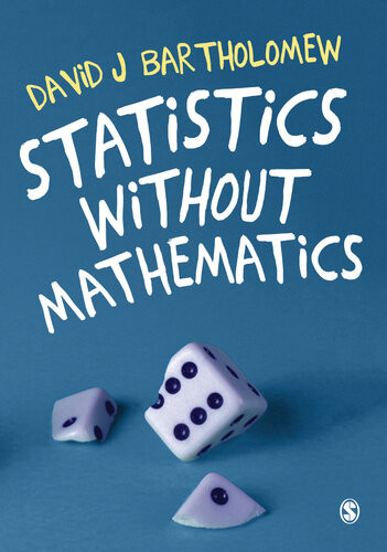 Statistics Without Mathematics David J Bartholomew