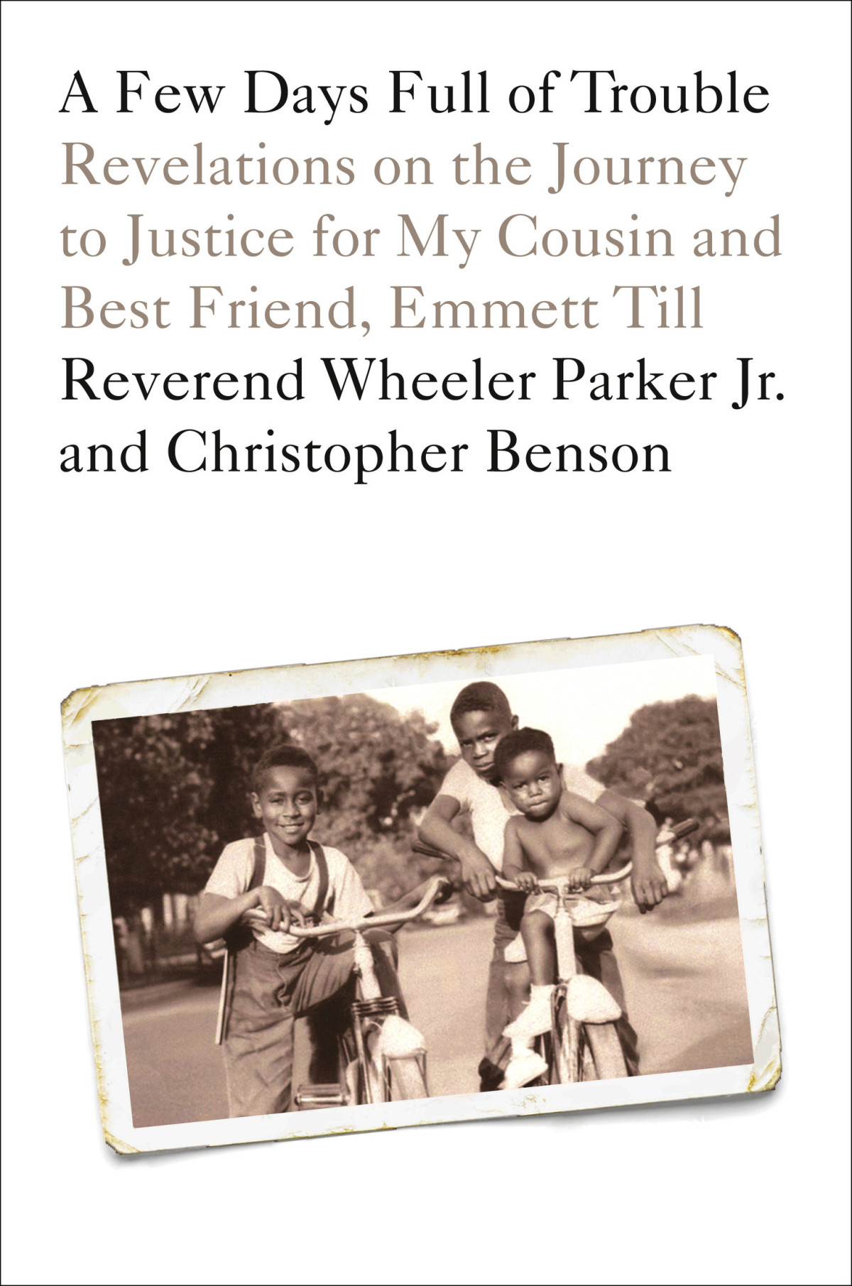 A Few Days Full Of Trouble Reverend Wheeler Parker Jr Christopher Benson