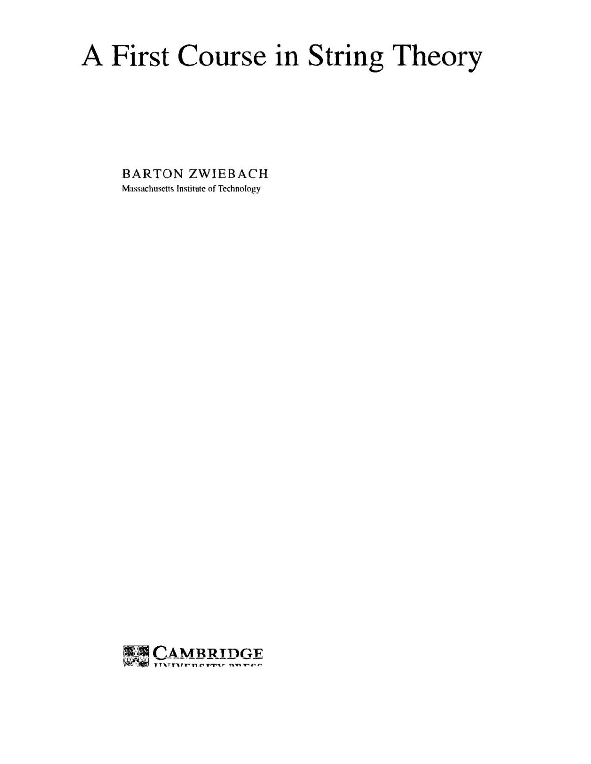 A First Course In String Theory 1st Barton Zwiebach