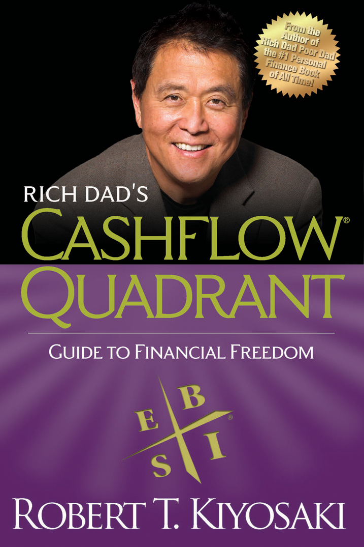 Rich Dads Cashflow Quadrant Robert T Kiyosaki