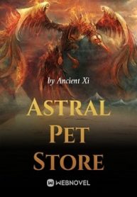 Astral Pet Store Ancient Xi