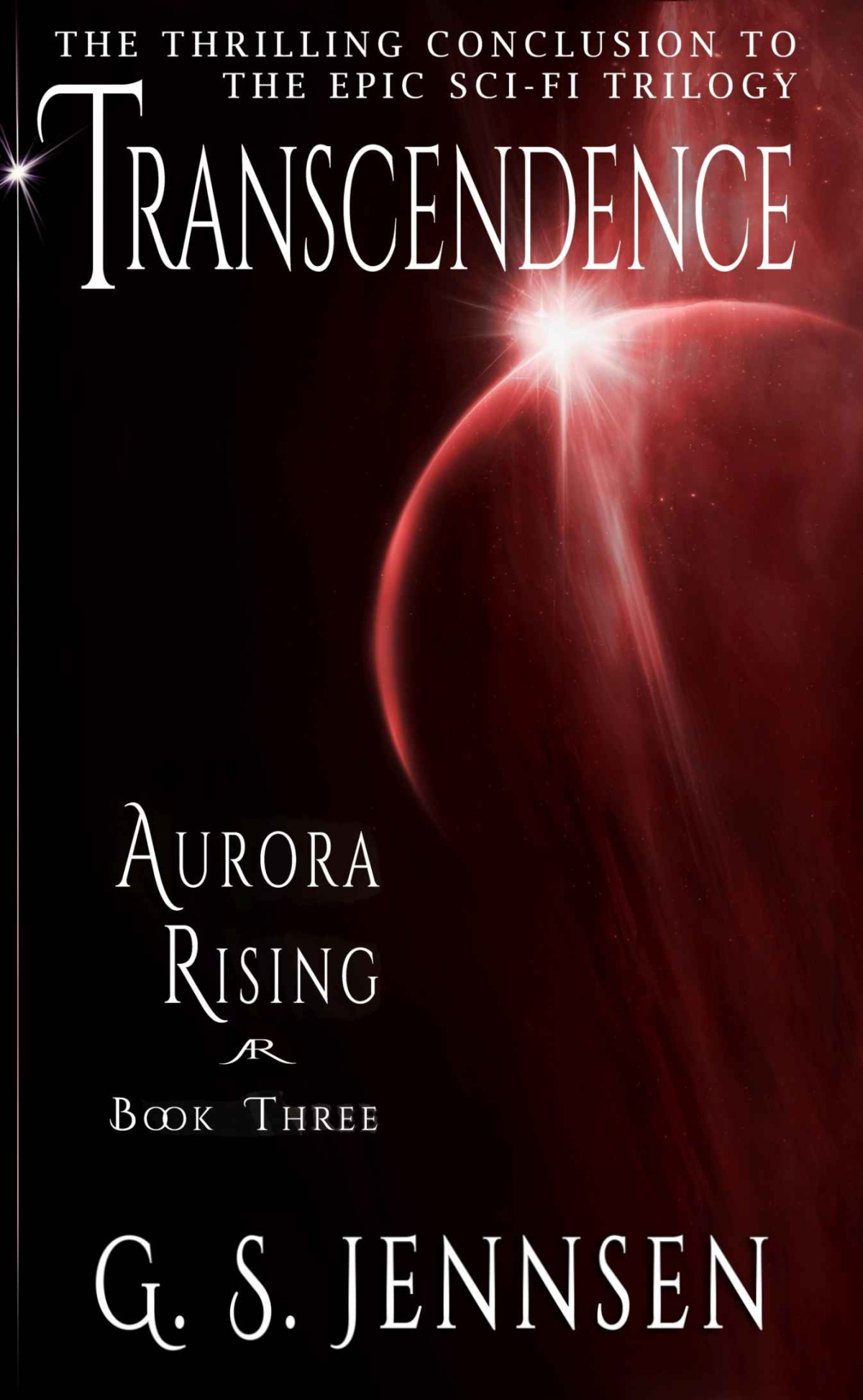 Transcendence Aurora Rising Book Three Jennsen G S