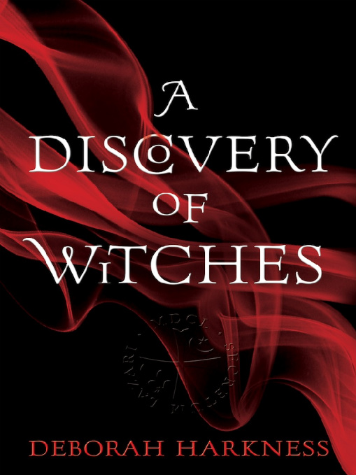 A Discovery Of Witches Deborah Harkness