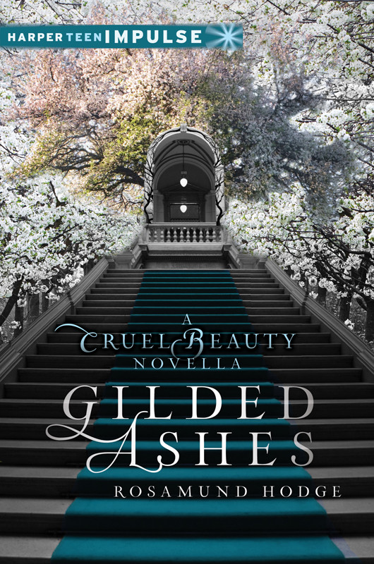 Gilded Ashes Rosamund Hodge