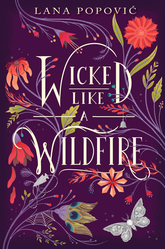 Wicked Like A Wildfire Lana Popovic
