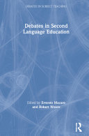 Debates In Second Language Education 1st Edition Ernesto Macaro