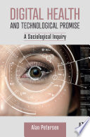 Digital Health And Technological Promise Alan Petersen