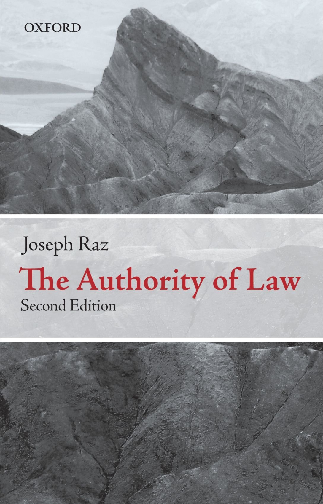 The Authority Of Law Essays On Law And Morality Joseph Raz