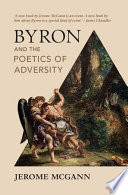 Byron And The Poetics Of Adversity Jerome Mcgann