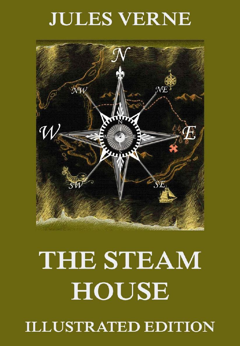 The Steam House Jules Verne