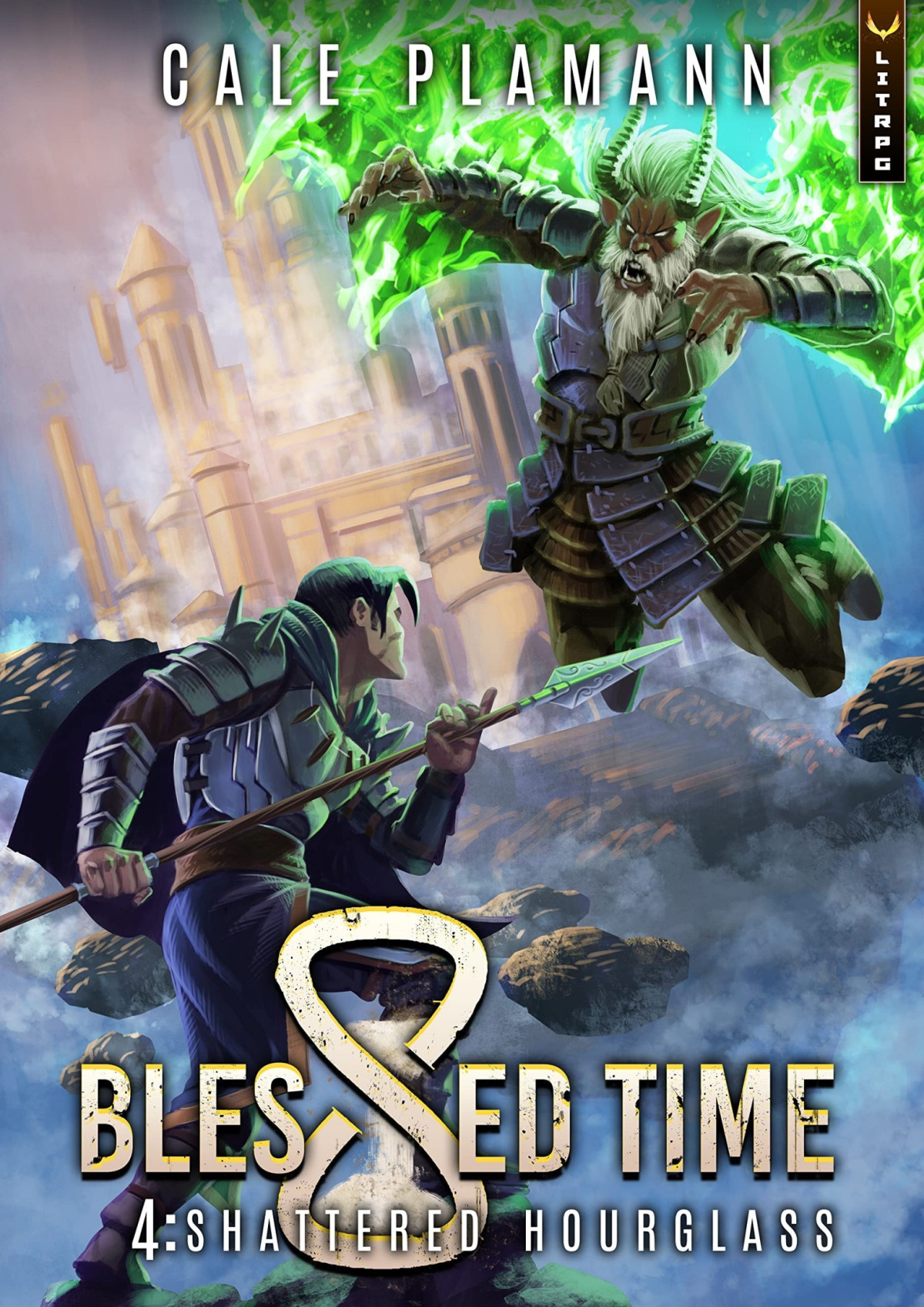 Blessed Time 4 Shattered Hourglass A Litrpg Adventure Cale Plamann